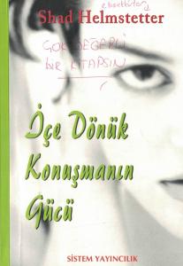 İçe Dönük Konuşmanın Gücü