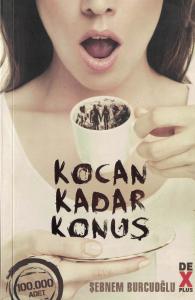Kocan Kadar Konuş