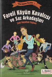 Fareli Köyün Kavalcısı ve Saz Arkadaşları Fareli Köyün Kavalcısı ve Saz Arkadaşları