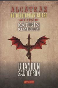 Alcatraz Kötü Kütüphanecilere Karşı 2 / Katibin Kemikleri