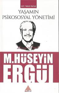 Yaşamın Psikososyal Yönetimi Yaşamın Psikososyal Yönetimi