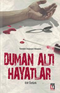 Duman Altı Hayatlar Duman Altı Hayatlar