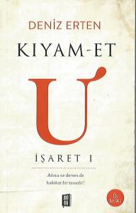 Kıyam -Et U İşaret 1 Kıyam -Et U İşaret 1