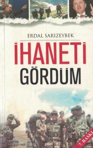 İhaneti Gördüm