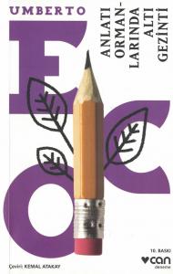 Anlatı Ormanlarında Altı Gezinti