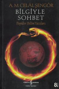 Bilgiyle Sohbet Popüler Bilim Yazıları Bilgiyle Sohbet Popüler Bilim Yazıları