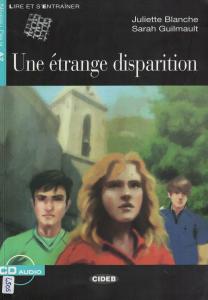 Une Etrange Disparition