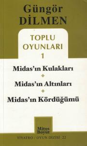 Toplu Oyunları 1 / Midas'ın Kulakları Midas'ın Altınları Midas'ın Kördüğümü
