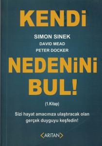 Kendi Nedenini Bul!