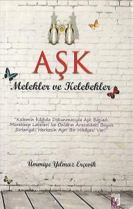 Aşk Melekler ve Kelebekler Aşk Melekler ve Kelebekler