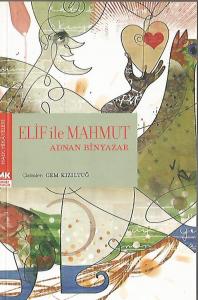 Elif İle Mahmut Elif İle Mahmut