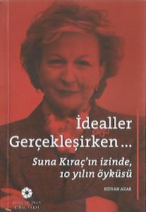 İdealler Gerçekleşirken