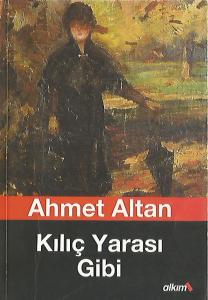 Kılıç Yarası Gibi Kılıç Yarası Gibi