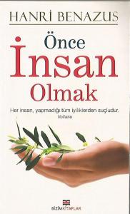 Önce İnsan Olmak Önce İnsan Olmak