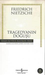 Tragedyanın Doğuşu Tragedyanın Doğuşu