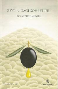 Zeytin Dağı Sohbetleri