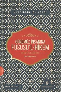 Günümüz İnsanına Fususu'l-Hikem