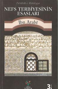 Nefs Terbiyesinin Esasları Nefs Terbiyesinin Esasları