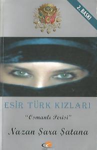 Esir Türk Kızları (imzalı)