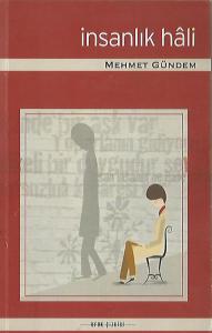 İnsanlık Hali İnsanlık Hali