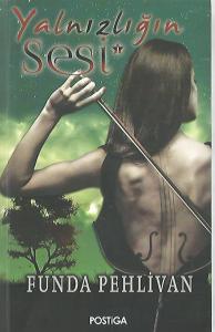 Yalnızlığın Sesi 1 Yalnızlığın Sesi 1