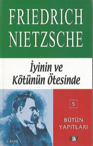 İyinin ve Kötünün Ötesinde İyinin ve Kötünün Ötesinde