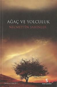 Ağaç ve Yolculuk