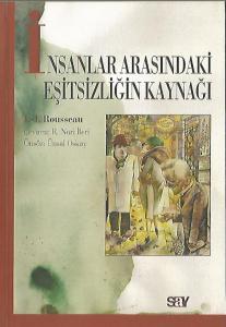 İnsanlar Arasındaki Eşitsizliğin Kaynağı İnsanlar Arasındaki Eşitsizliğin Kaynağı