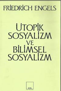 Ütopik Sosyalizm ve Bilimsel Sosyalizm