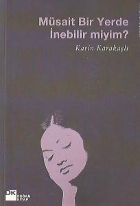 Müsait Bir Yerde İnebilirmiyim
