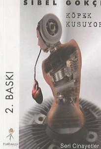 Köpek Kusuyor / Seri Cinayetler 2