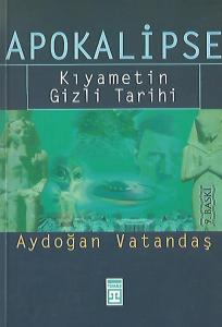 Apokalipse- Kıyametin Gizli Tarihi Apokalipse- Kıyametin Gizli Tarihi