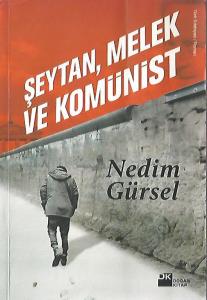 Şeytan, Melek Ve Komünist
