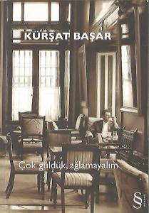 Çok Güldük, Ağlamayalım Çok Güldük, Ağlamayalım