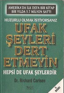 Ufak Şeyleri Dert Etmeyin Ufak Şeyleri Dert Etmeyin
