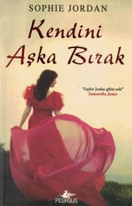 Kendini Aşka Bırak