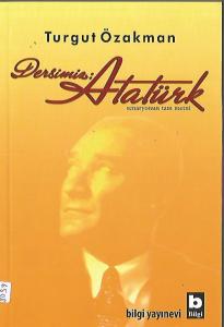 Dersimiz Atatürk Dersimiz Atatürk
