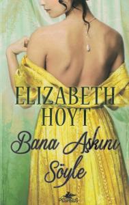 Bana Aşkını Söyle