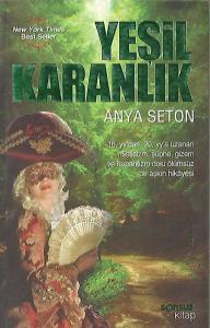 Yeşil Karanlık Yeşil Karanlık