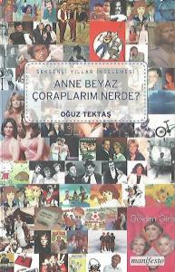 Anne Beyaz Çoraplarım Nerde? Anne Beyaz Çoraplarım Nerde?