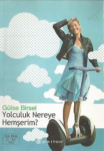 Yolculuk Nereye Hemşerim? Yolculuk Nereye Hemşerim?
