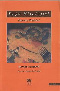 Doğu Mitolojisi/ Tanrının Maskeleri 2.cilt