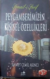 Peygamberimizin Kişisel Özellikleri Peygamberimizin Kişisel Özellikleri