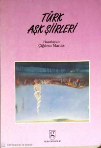 Türk Aşk Şiirleri Türk Aşk Şiirleri