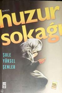 Huzur Sokağı Huzur Sokağı