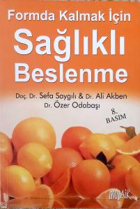 Formda Kalmak İçin Sağlıklı Beslenme