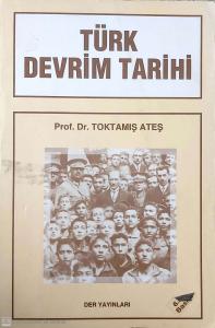 Türk Devrim Tarihi 6. Baskı Türk Devrim Tarihi 6. Baskı