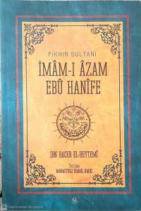 Fıkkın Sultanı İmamı Azam Ebu Hanife