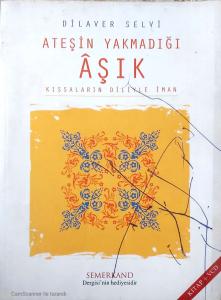 Ateşin Yakmadığı Aşık Ateşin Yakmadığı Aşık