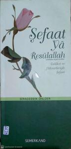 Şefaat Ya Resulallah Şefaat Ya Resulallah